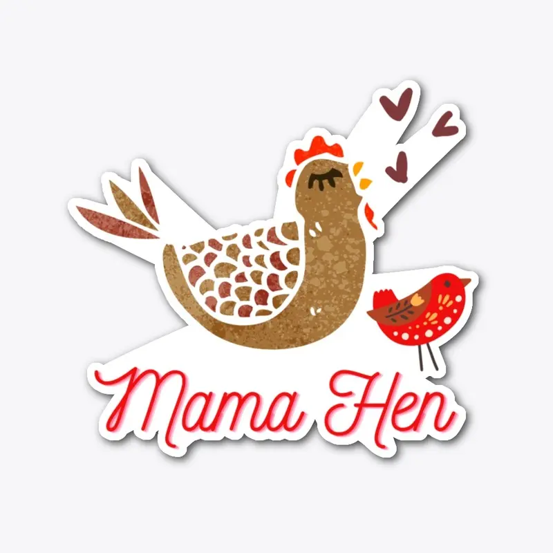 Mama Hen with Chickie